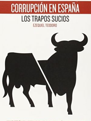 Corrupcion en españa: trapos sucios