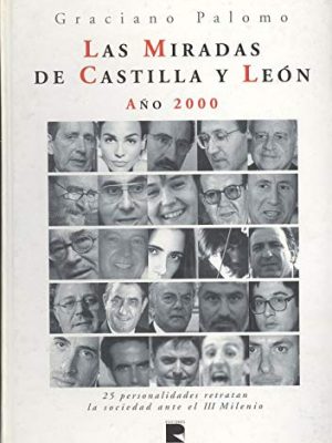 9788460706359_las-miradas-de-castilla-y-leon-ano-2000_front-1.jpg Las miradas de castilla y león : año 2000