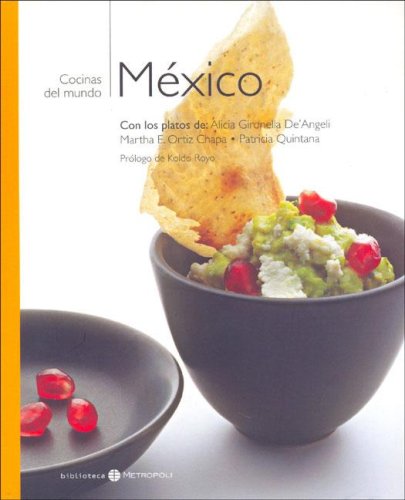 Mexico (cocinas del mundo / world cooking) (spanish edition)