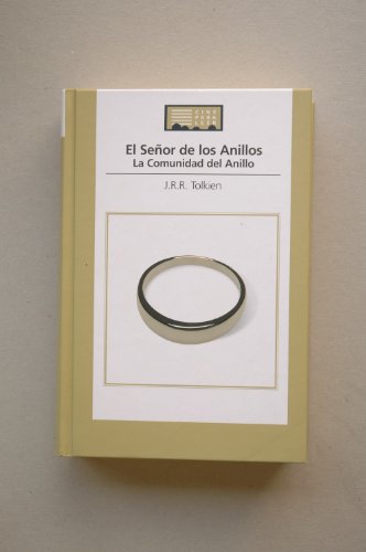 El señor de los anillos. la comunidad del anillo.