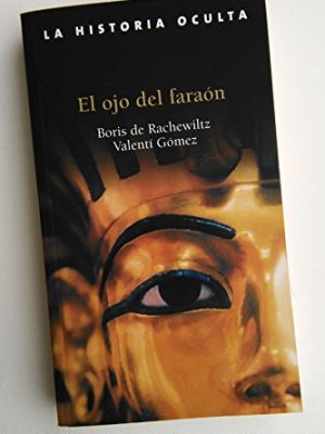 9788461106035_el-ojo-del-faraon_front-2.jpg El ojo del faraon