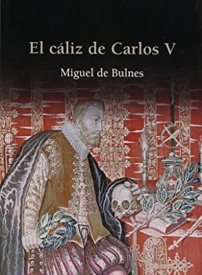 9788461106059_el-caliz-de-carlos-v_front-2.jpg El cáliz de carlos v
