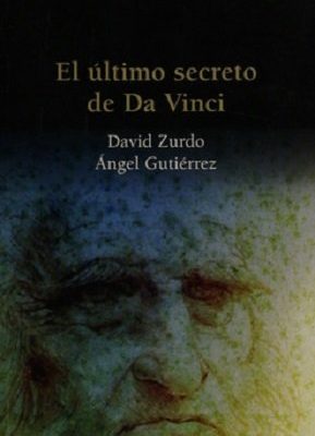 9788461106134_el-ultimo-secreto-de-da-vinci_front-2.jpg El ultimo secreto de da vinci