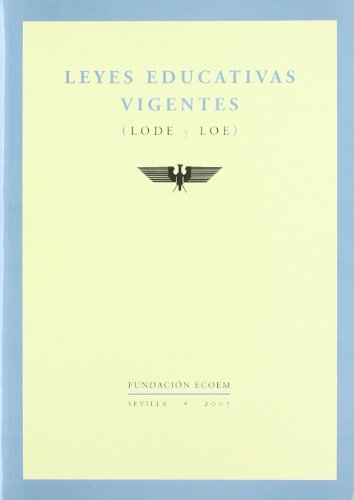 Leyes educativas vigentes (lode y loe)
