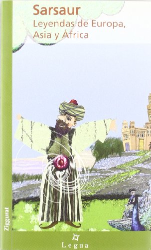 9788461163700_sarsaur-leyendas-de-europa-asia-y-africa-ziggurat-spanish-edition_front-1.jpg Sarsaur: leyendas de europa, asia y áfrica (ziggurat) (spanish edition)