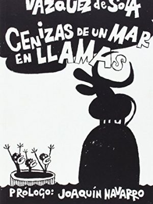 Cenizas de un mar en llamas