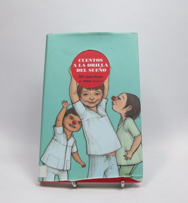 Cuentos a la orilla del sueño: 26 sonrisas y una ilusión