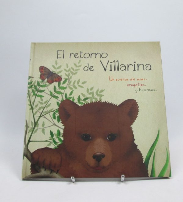 El retorno de villarina: un cuento de osos, urogallos y humanos