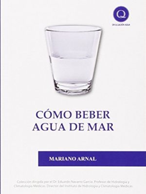 9788461460199_como-beber-agua-de-mar_front-1.jpg Cómo beber agua de mar