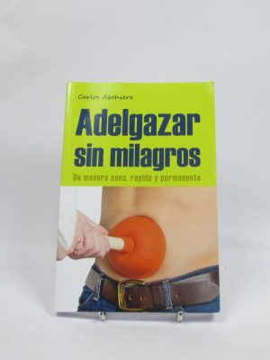 Adelgazar sin milagros