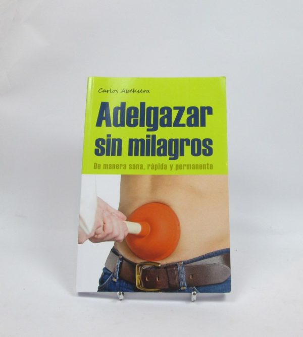 Adelgazar sin milagros