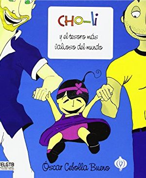 Cho-lí y el tesoro más valioso del mundo