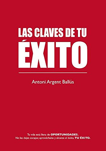 9788461722242_las-claves-de-tu-exito_front-1.jpg Las claves de tu exito