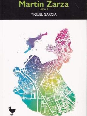 Martin zarza. tomo i