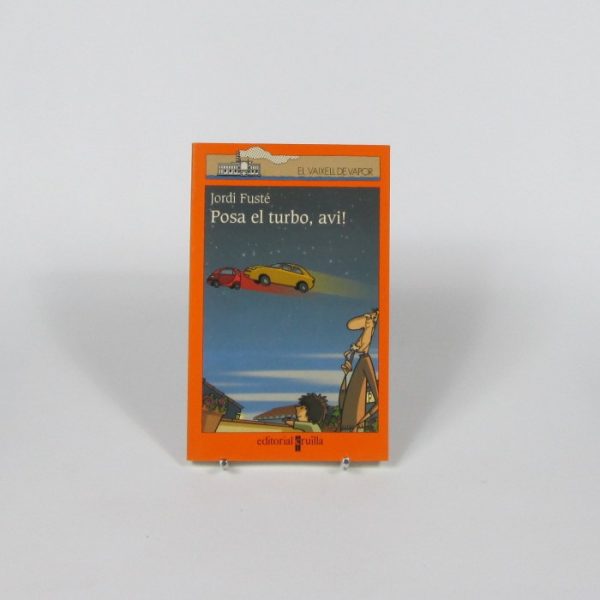 Posa el turbo, avi!