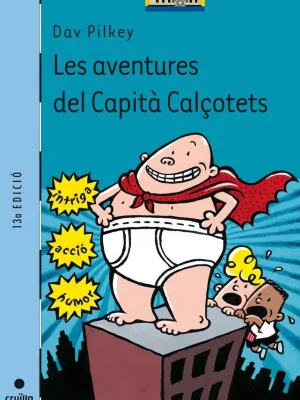 Les aventures del capità calçotets