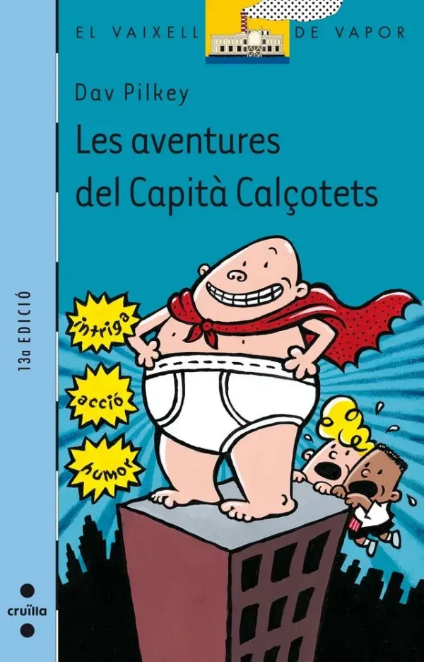 Les aventures del capità calçotets