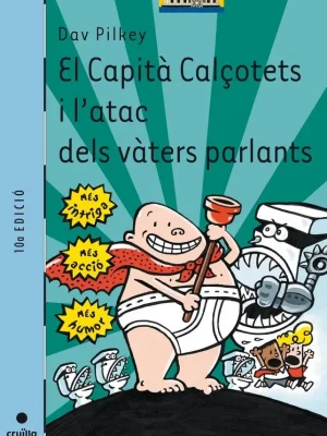 El capità calçotets i l'atac dels vàters parlants