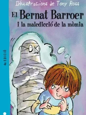 El bernat barroer i la maledicció de la mòmia