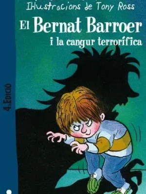 El bernat barroer i la cangur terrorífica