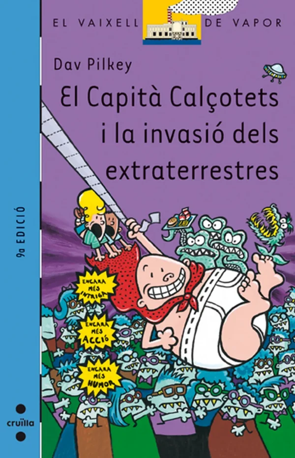 9788466107433_el-capita-calcotets-i-la-invasio-dels-extraterrestres_front-1.webp El capità calçotets i la invasió dels extraterrestres