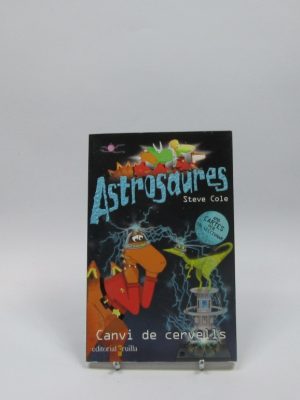 Astrosaures. canvi de cervells
