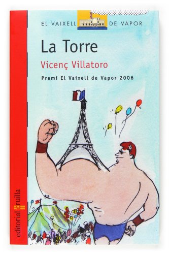 9788466114455_la-torre-el-barco-de-vapor-roja-catalan-edition_front-3.jpg La torre (el barco de vapor roja) (catalan edition)