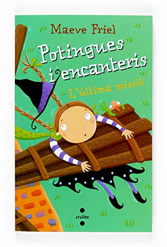 9788466117722_lultima-missio-potingues-i-encanteris-catalan-edition_front-1.jpg L'última missió (potingues i encanteris) (catalan edition)