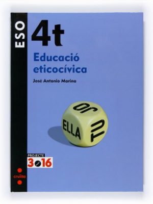 Educació eticocívica. 4 eso. projecte 3.16