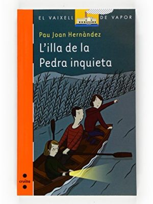 9788466121538_lilla-de-la-pedra-inquieta-el-barco-de-vapor-naranja-catalan-edition_front-1.jpg L'illa de la pedra inquieta (el barco de vapor naranja) (catalan edition)