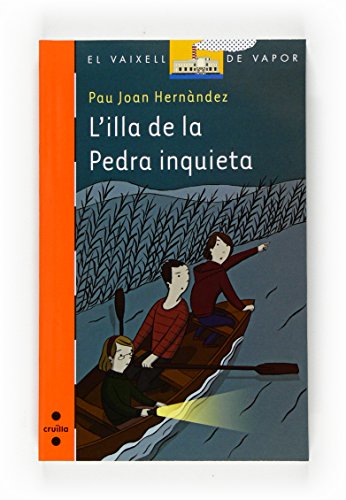 9788466121538_lilla-de-la-pedra-inquieta-el-barco-de-vapor-naranja-catalan-edition_front-1.jpg L'illa de la pedra inquieta (el barco de vapor naranja) (catalan edition)