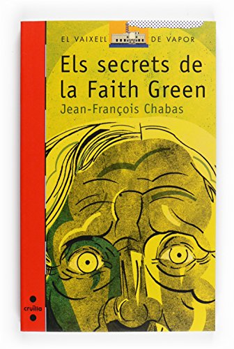 Els secrets de la faith green (el barco de vapor roja) (catalan edition)