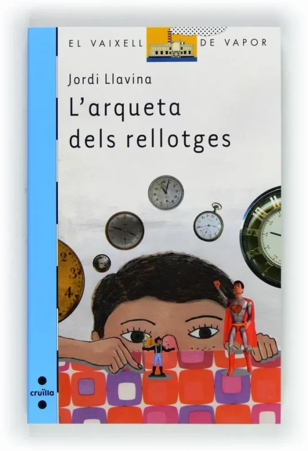 9788466130066_larqueta-dels-rellotges_front-2.webp L'arqueta dels rellotges
