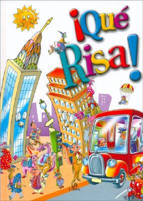 ¡que risa! (libros de entretenimiento) (spanish edition)