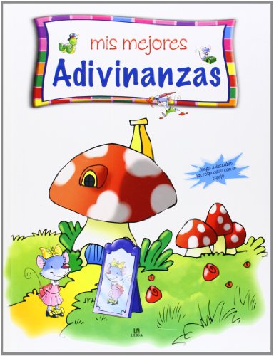 9788466212908_mis-mejores-adivinanzas-rincon-de-lectura-reading-corner-spanish-edition_front-1.jpg Mis mejores adivinanzas (rincon de lectura / reading corner) (spanish edition)