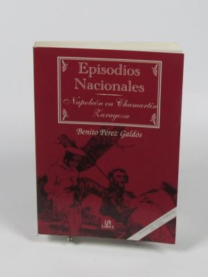 9788466218573_episodios-nacionales-napoleon-en-chamartin-y-zaragoza_front-1.jpg Episodios nacionales: napoleón en chamartín y zaragoza
