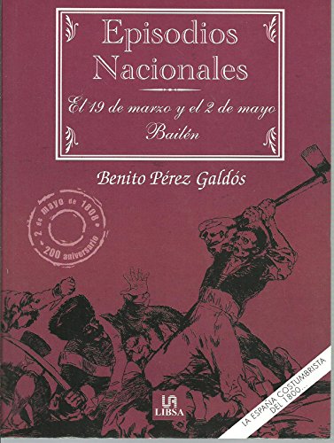 El 19 de marzo y el 2 de mayo ; bailén