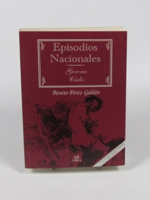 Episodios nacionales: gerona/cádiz