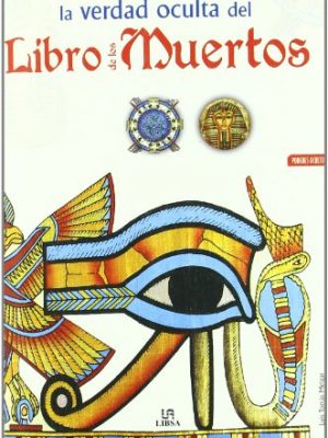 9788466220859_la-verdad-oculta-del-libro-de-los-muertos-spanish-edition_front-3.jpg La verdad oculta del libro de los muertos (spanish edition)