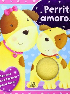 Perrito amoroso (mi primer libro con textura) (spanish edition)