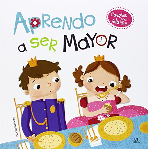 9788466230223_aprendo-a-ser-mayor-cuentos-para-educar-spanish-edition_front-1.jpg Aprendo a ser mayor (cuentos para educar) (spanish edition)