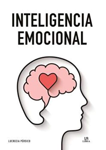 Inteligencia emocional (métodos de aprendizaje) (spanish edition)