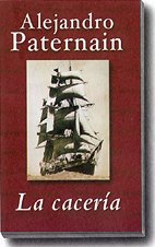 La caceria (spanish edition)