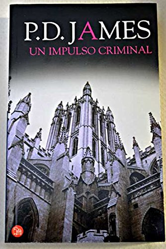 9788466300315_un-impulso-criminal_front-1.jpg Un impulso criminal