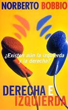 Derecha e izquierda        pdl                 norberto bobbio (spanish edition)