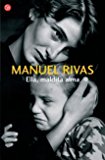 Ella, maldita alma (spanish edition)
