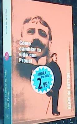 Como cambiar tu vida con proust