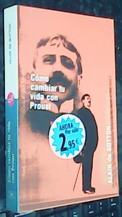 9788466301879_como-cambiar-tu-vida-con-proust_front-2.jpg Como cambiar tu vida con proust