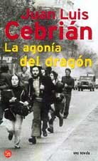 La agonia del dragon pdl juan luis cebrian (spanish edition)