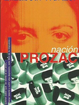 Nación prozac (spanish edition)